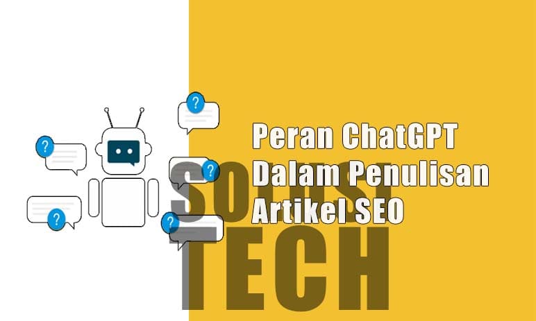 Peran ChatGPT Dalam Penulisan Artikel SEO
