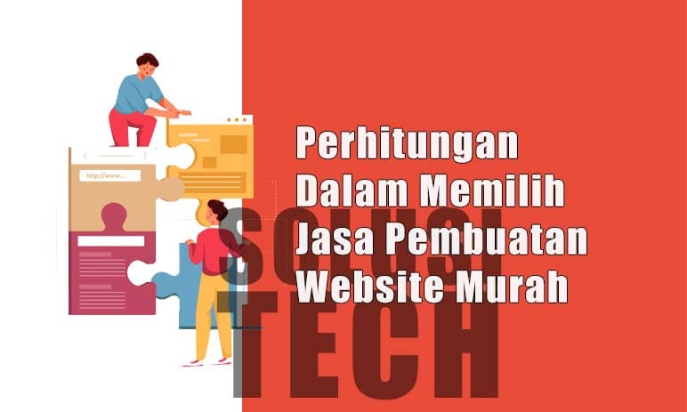 Perhitungan Dalam Memilih Jasa Pembuatan Web 