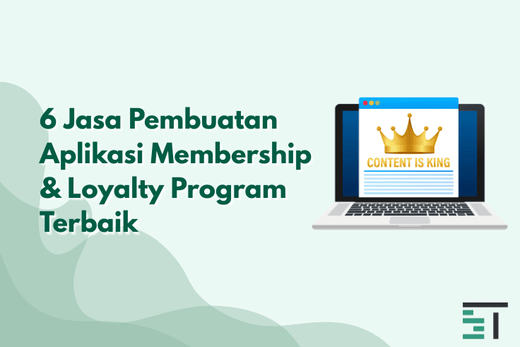 6 Jasa Pembuatan Aplikasi Membership & Loyalty Program Terbaik