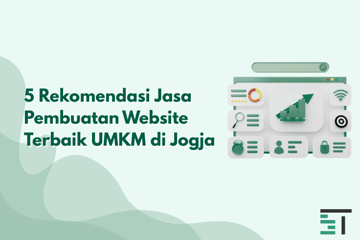 5 Jasa Pembuatan Website Terbaik untuk UMKM di Jogja
