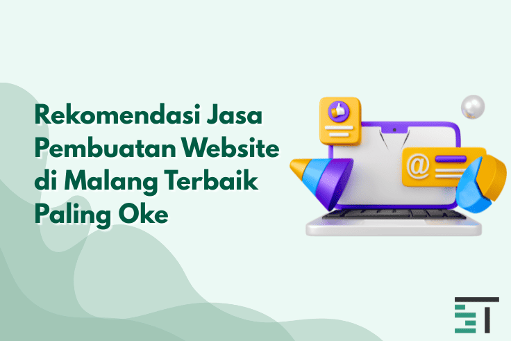 Rekomendasi Jasa Pembuatan Website Malang Terbaik Paling Oke