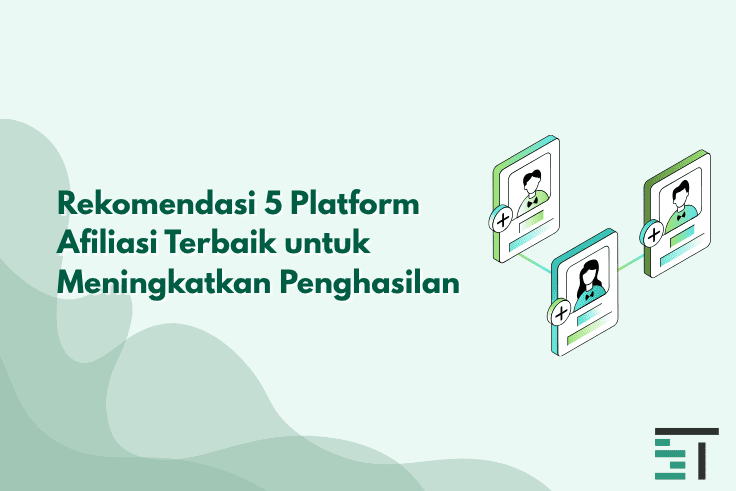 5 Platform Afiliasi Terbaik untuk Meningkatkan Penghasilan