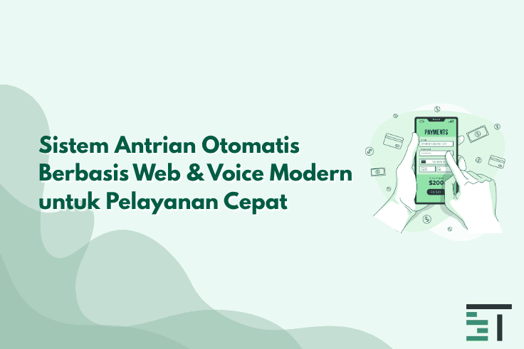 Sistem Antrian Otomatis Web & Voice untuk Pelayanan Cepat