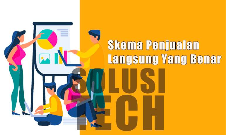 Skema Penjualan Langsung Yang Benar