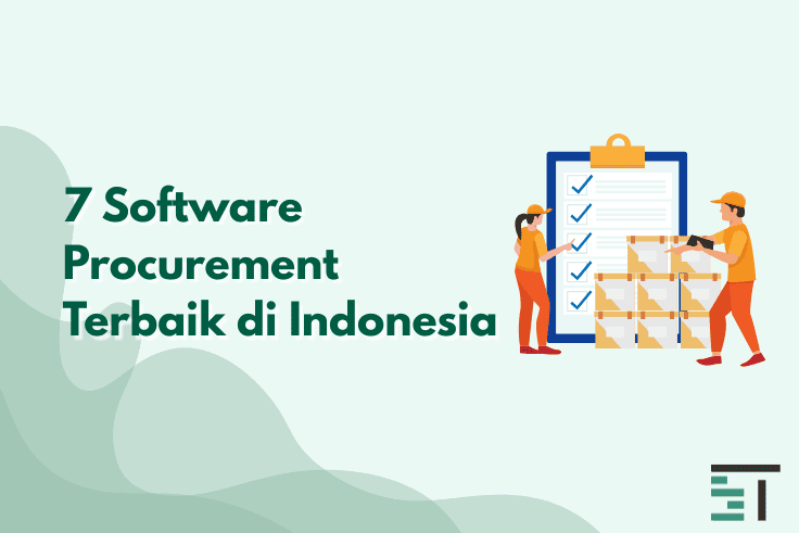 7 Software Procurement Terbaik di Indonesia