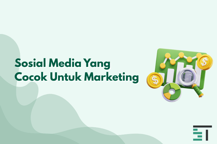 Sosial Media Yang Cocok Untuk Marketing