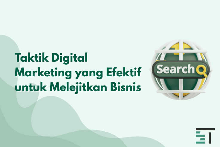Strategi Digital Marketing Efektif untuk Tingkatkan Penjualan