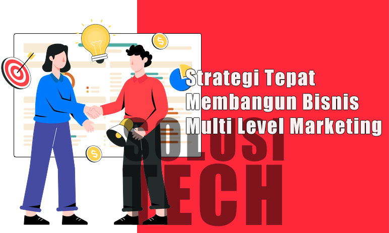 Definisi Bisnis MLM ata Bisnis Jaringan - Tantangan dalam Bisnis MLM