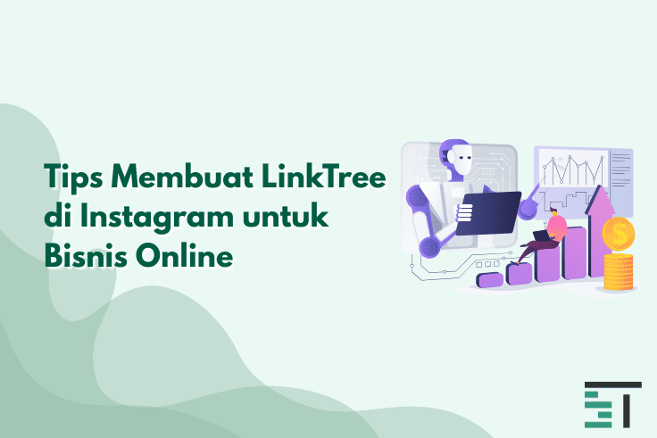 Tips Membuat LinkTree di Instagram untuk Bisnis Online