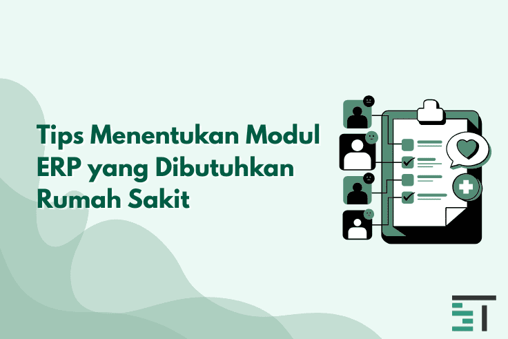 Tips Menentukan Modul ERP yang Dibutuhkan Rumah Sakit