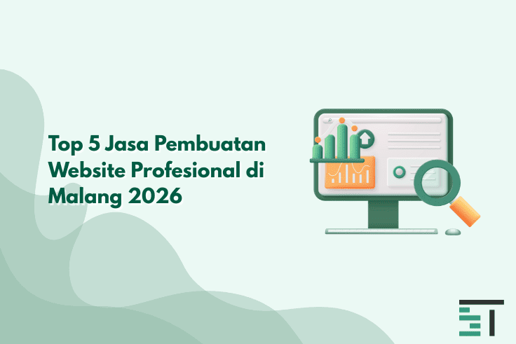 Top 5 Jasa Pembuatan Website Profesional di Malang 2026 