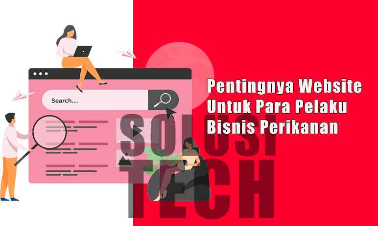 Pentingnya Web Untuk Pelaku Bisnis Perikanan