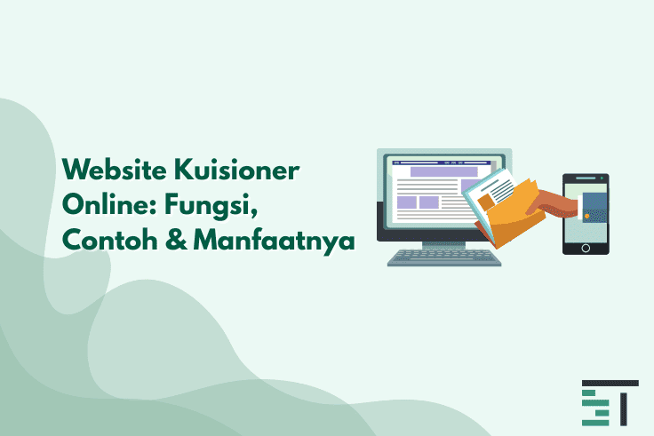 Website Kuisioner Online: Fungsi, Manfaat & Contohnya